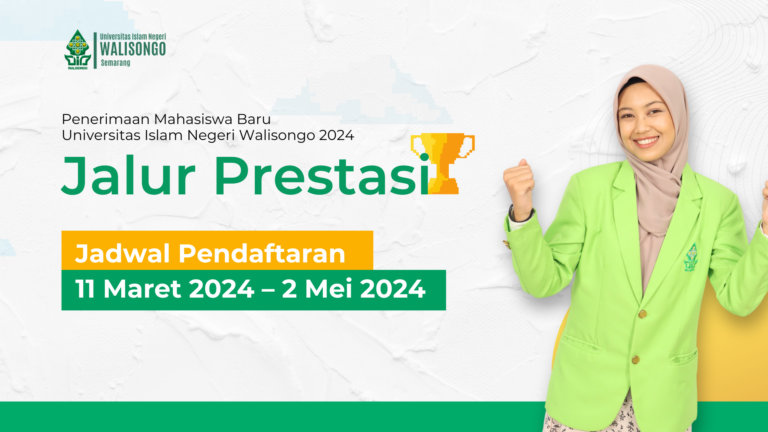 UIN Walisongo Buka Jalur Prestasi untuk 34 Jurusan, Ini Jadwal dan Syaratnya