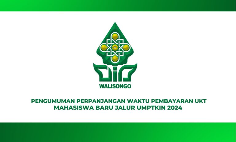 PENGUMUMAN PERPANJANGAN WAKTU PEMBAYARAN UKT MAHASISWA BARU JALUR UMPTKIN 2024