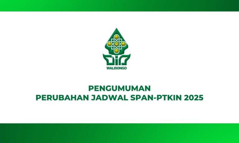 PENGUMUMAN PERUBAHAN JADWAL SPAN-PTKIN 2025