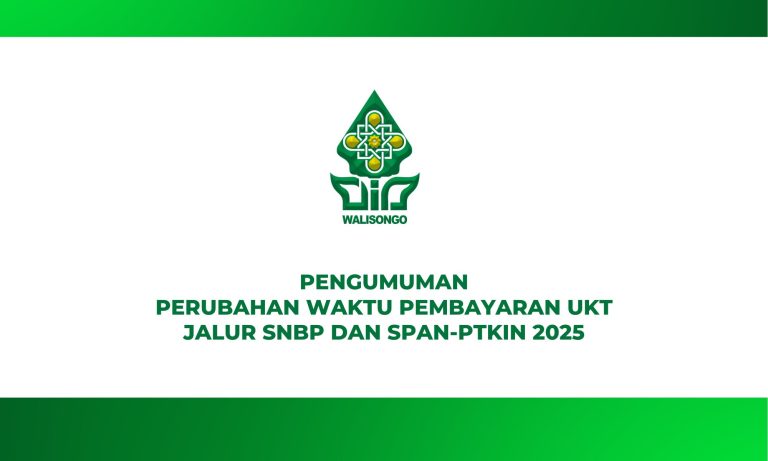 PERUBAHAN JADWAL PENGUMUMAN & PEMBAYARAN UKT JALUR SNBP DAN SPAN-PTKIN 2025