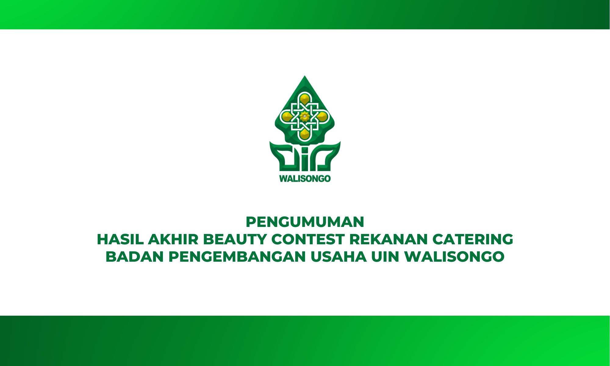PENGUMUMAN HASIL AKHIR BEAUTY CONTEST CATERING UIN WALISONGO