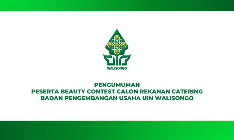 PENGUMUMAN PESERTA BEAUTY CONTEST CALON REKANAN CATERING BPU UIN WALISONGO