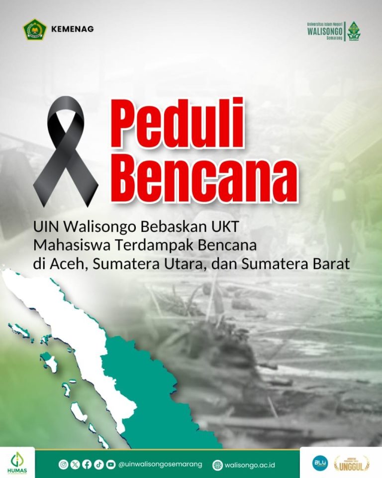 UIN Walisongo Semarang Resmi Bebaskan UKT bagi Mahasiswa Terdampak Musibah – UIN Walisongo