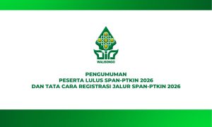 PENGUMUMAN PESERTA LULUS SPAN-PTKIN 2026 DAN TATA CARA REGISTRASI JALUR SPAN-PTKIN 2026