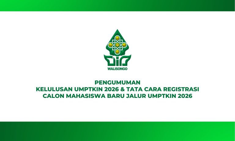 PENGUMUMAN KELULUSAN KELULUSAN UMPTKIN DAN TATACARA REGISTRASI ULANG CALON MAHASISWA BARU JALUR UM-PTKIN 2026 13 PENGUMUMAN KELULUSAN KELULUSAN UMPTKIN DAN TATACARA REGISTRASI ULANG CALON MAHASISWA BARU JALUR UM-PTKIN 2026