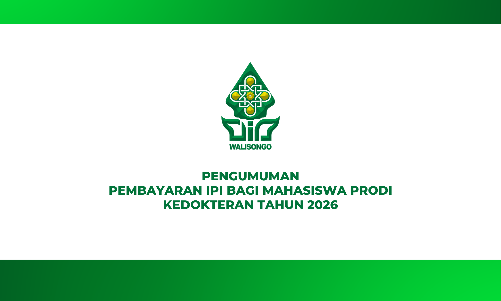 PENGUMUMAN PEMBAYARAN IPI BAGI MAHASISWA PRODI KEDOKTERAN TAHUN 2026